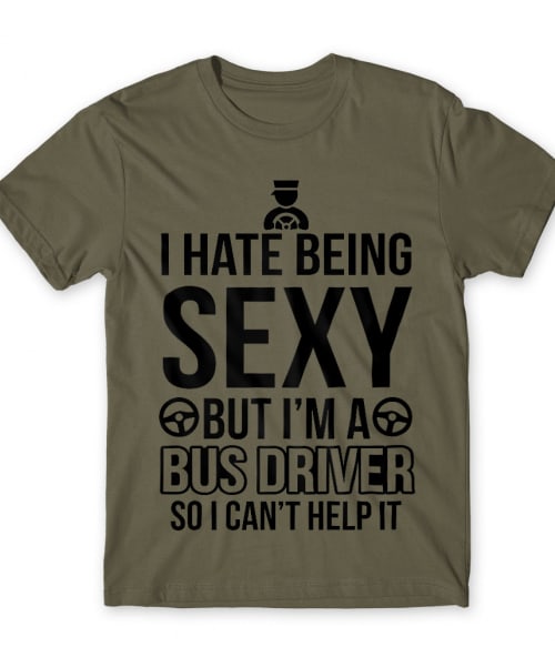 Sexy Bus Driver Buszsofőr Póló - Sofőr