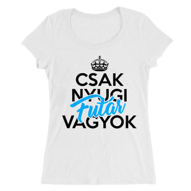 Csak nyugi futár vagyok