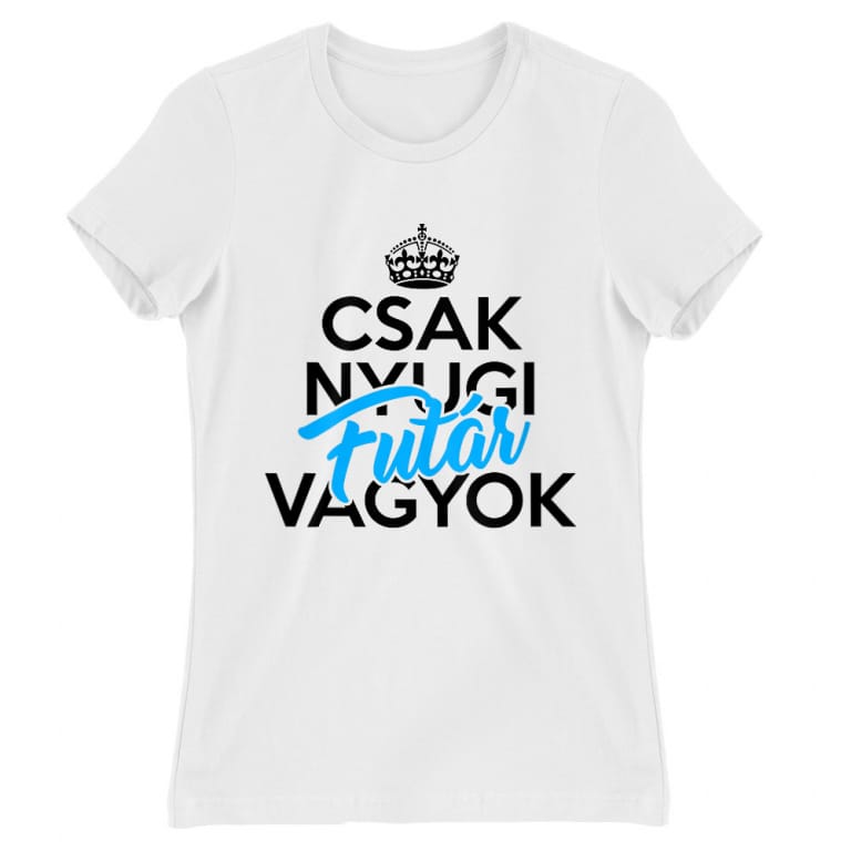 Csak nyugi futár vagyok