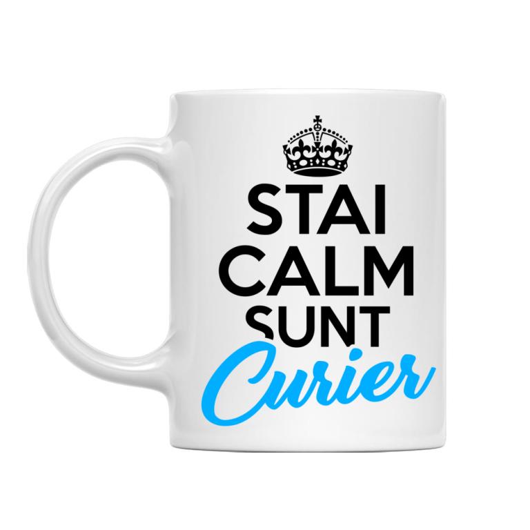 Stai calm sunt curier - Cană