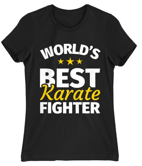 Best karate fighter Póló - Ha Karate rajongó ezeket a pólókat tuti imádni fogod!