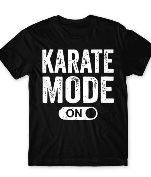 Karate mode on Karate Póló - Sport