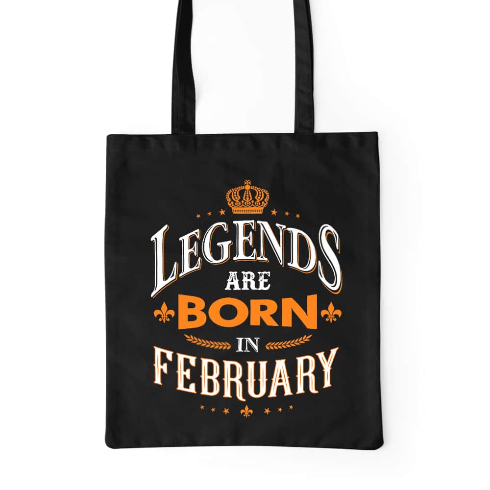 Legends are Born in February Prémium Vászontáska