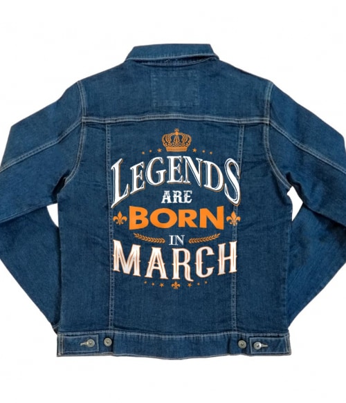 Legends are Born in March Póló - Ha Birthday rajongó ezeket a pólókat tuti imádni fogod!
