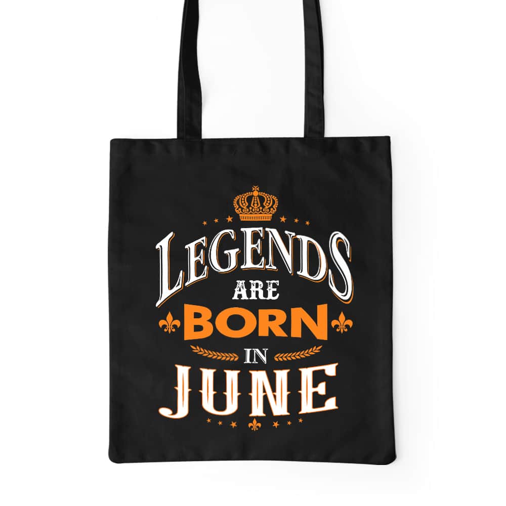 Legends are Born in June Prémium Vászontáska