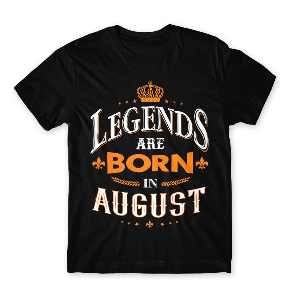 Legends are Born in August Férfi Póló