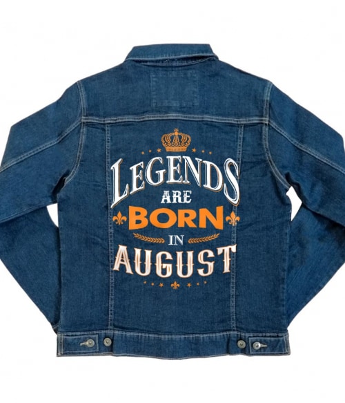 Legends are Born in August Póló - Ha Birthday rajongó ezeket a pólókat tuti imádni fogod!