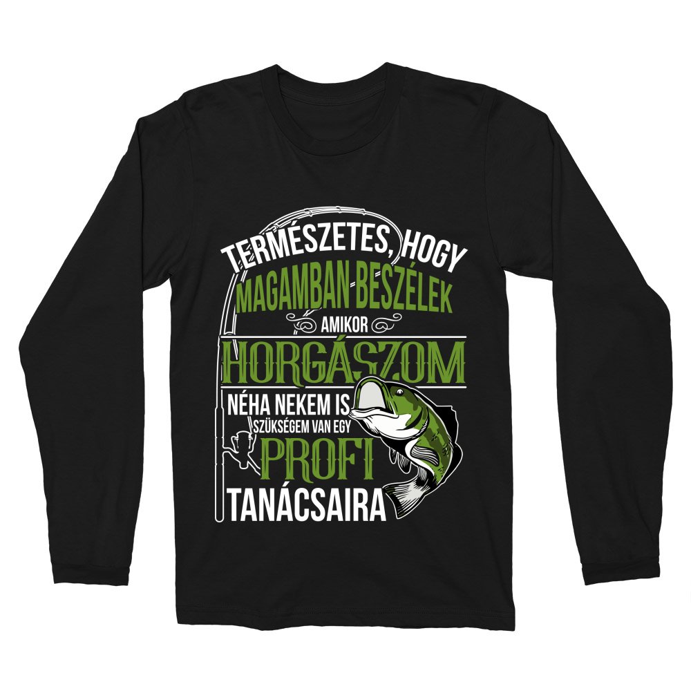 Természetes, hogy magamban beszélek Férfi Hosszúujjú Póló