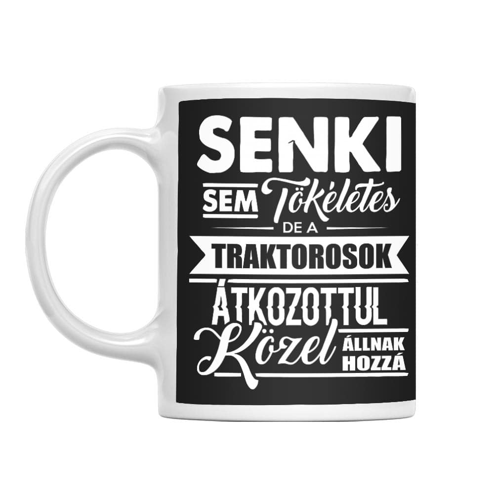 Senki sem tökéletes - traktoros Bögre