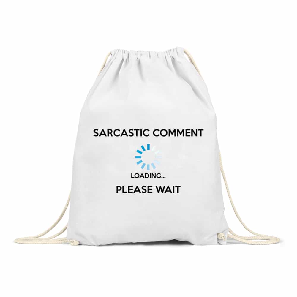 Sarcastic comment loading Tornazsák