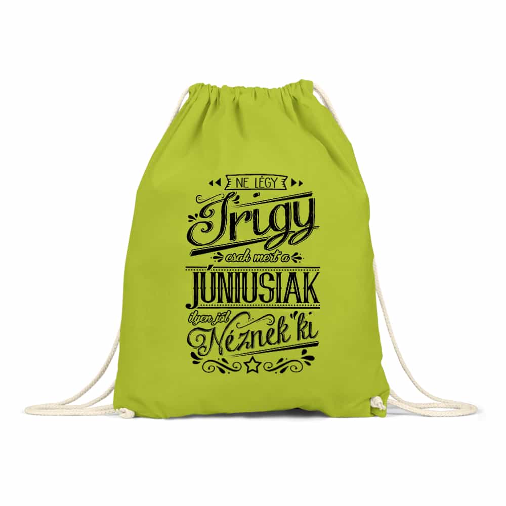 Ne légy Irigy Június Tornazsák