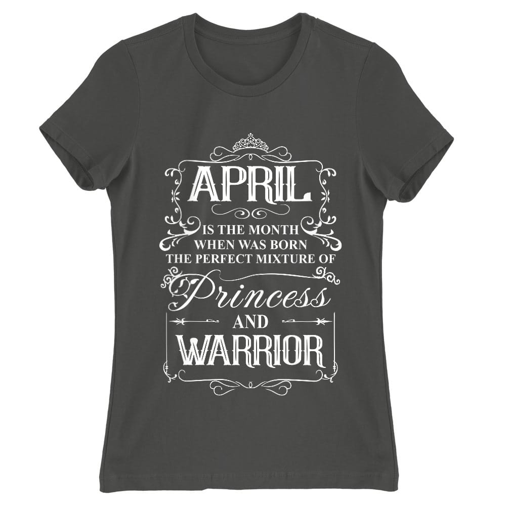 Princess Warrior April Női Póló