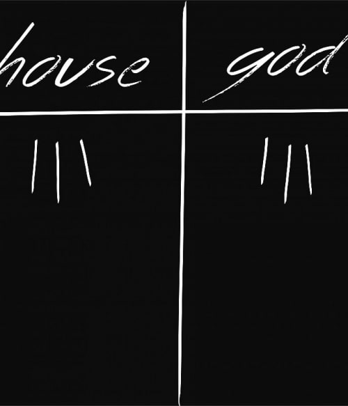 House VS Isten Dr House Dr House Dr House Pólók, Pulóverek, Bögrék - Sorozatos