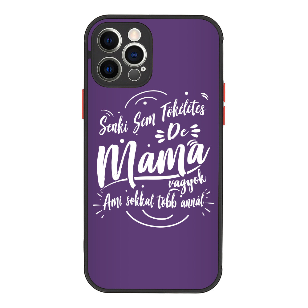 Senki sem tökéletes de Mama vagyok Apple iPhone Telefontok