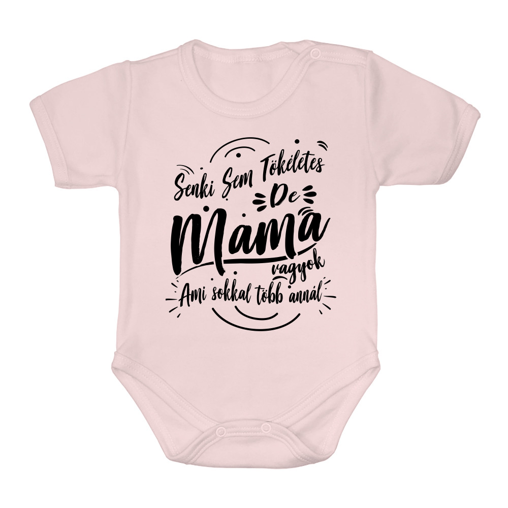 Senki sem tökéletes de Mama vagyok Baba Body