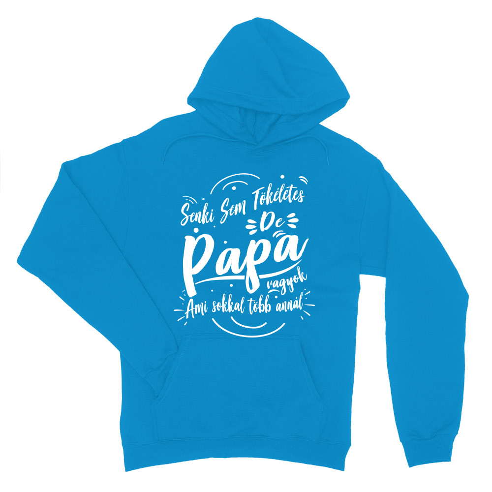Senki sem tökéletes de Papa vagyok Női Pulóver