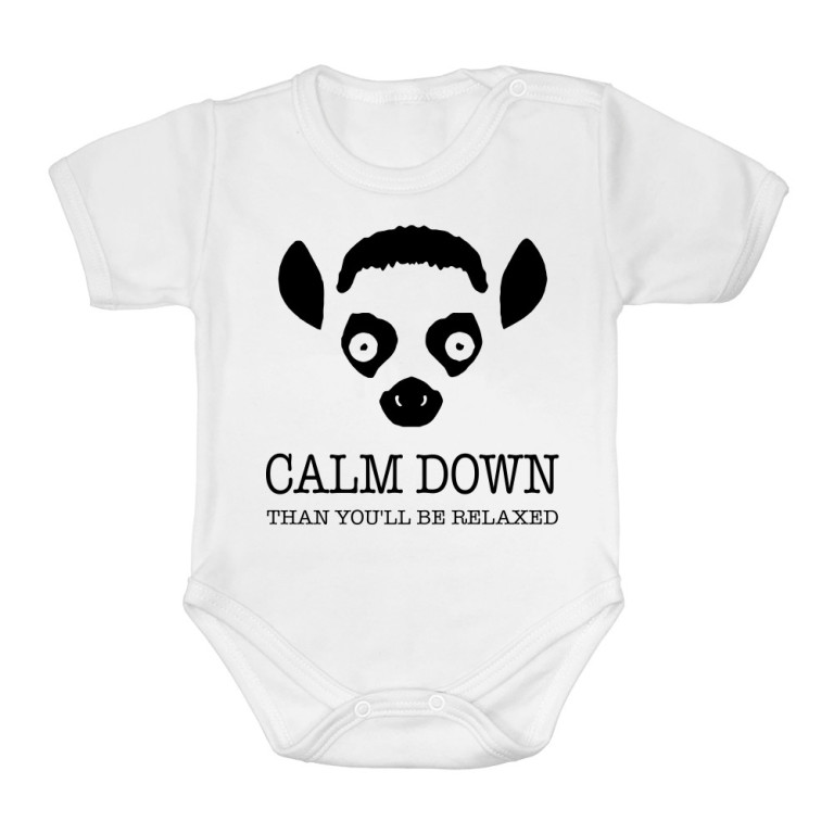 Calm down