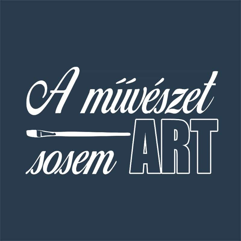 A művészet sosem art