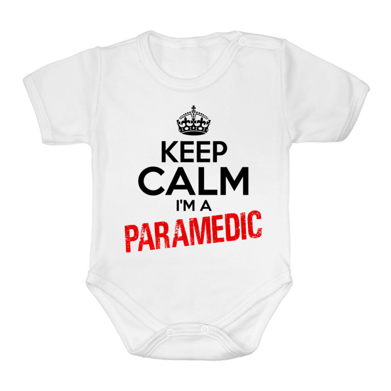 Keep calm, I'm a paramedic