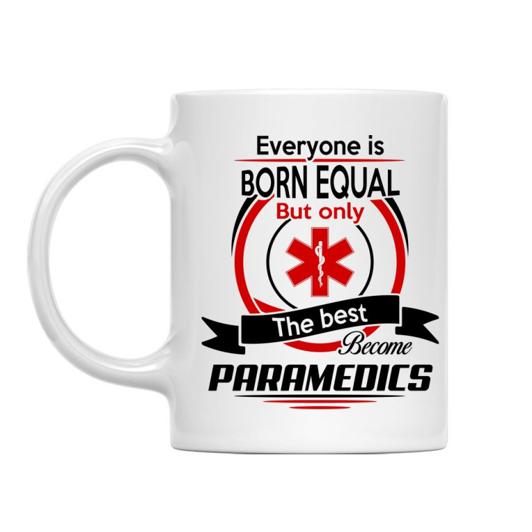 Everyone is born equal - paramedics