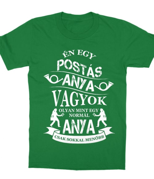 Postás Anya Póló - Ha Postman rajongó ezeket a pólókat tuti imádni fogod!