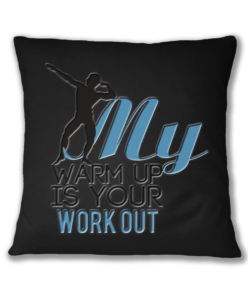 My Warmup is your Workout Póló - Ha Workout rajongó ezeket a pólókat tuti imádni fogod!