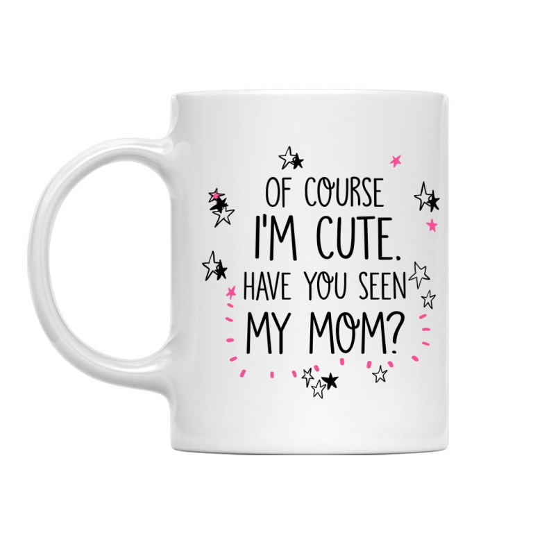 Have you seen my mom