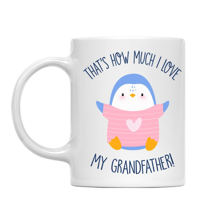That's how much I love my grandfather