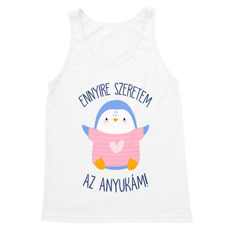 Ennyire szeretem az anyukámat - Férfi Trikó