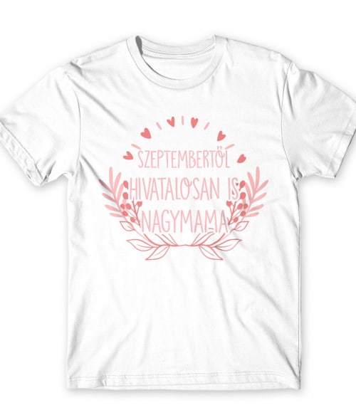 Szeptembertől hivatalosan is nagymama Mama Férfi Póló - Mama