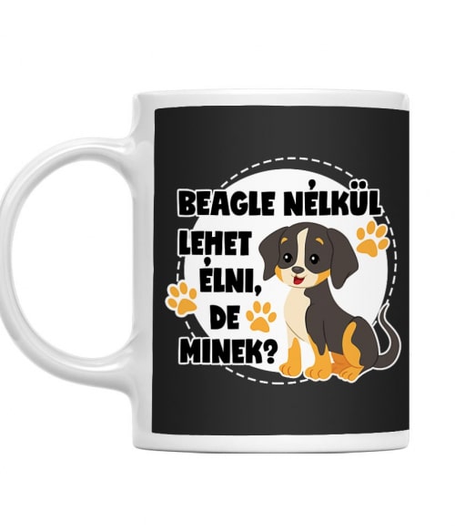 Beagle nélkül Beagle Bögre - Kutyás