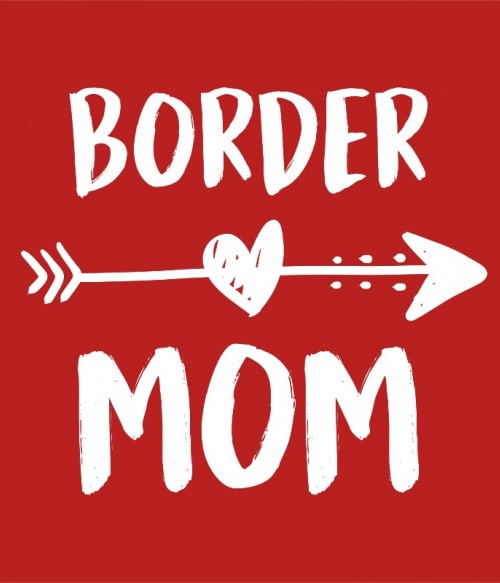 Border mom Border Collie Pólók, Pulóverek, Bögrék - Kutyás