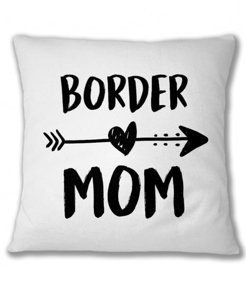 Border mom Border Collie Párnahuzat - Kutyás