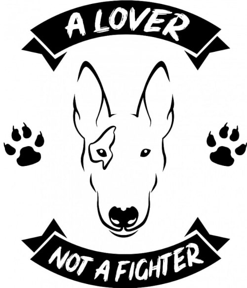 A lover not a fighter Bull terrier Pólók, Pulóverek, Bögrék - Kutyás