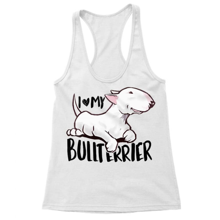 I love my bull terrier