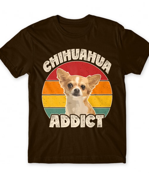 Chihuahua addict Csivava Póló - Kutyás