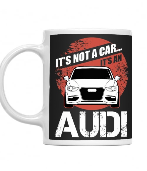 It's not a car - Audi A3 Audi Bögre - Járművek