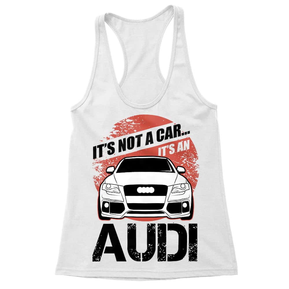 It's not a car - Audi A4 Női Trikó