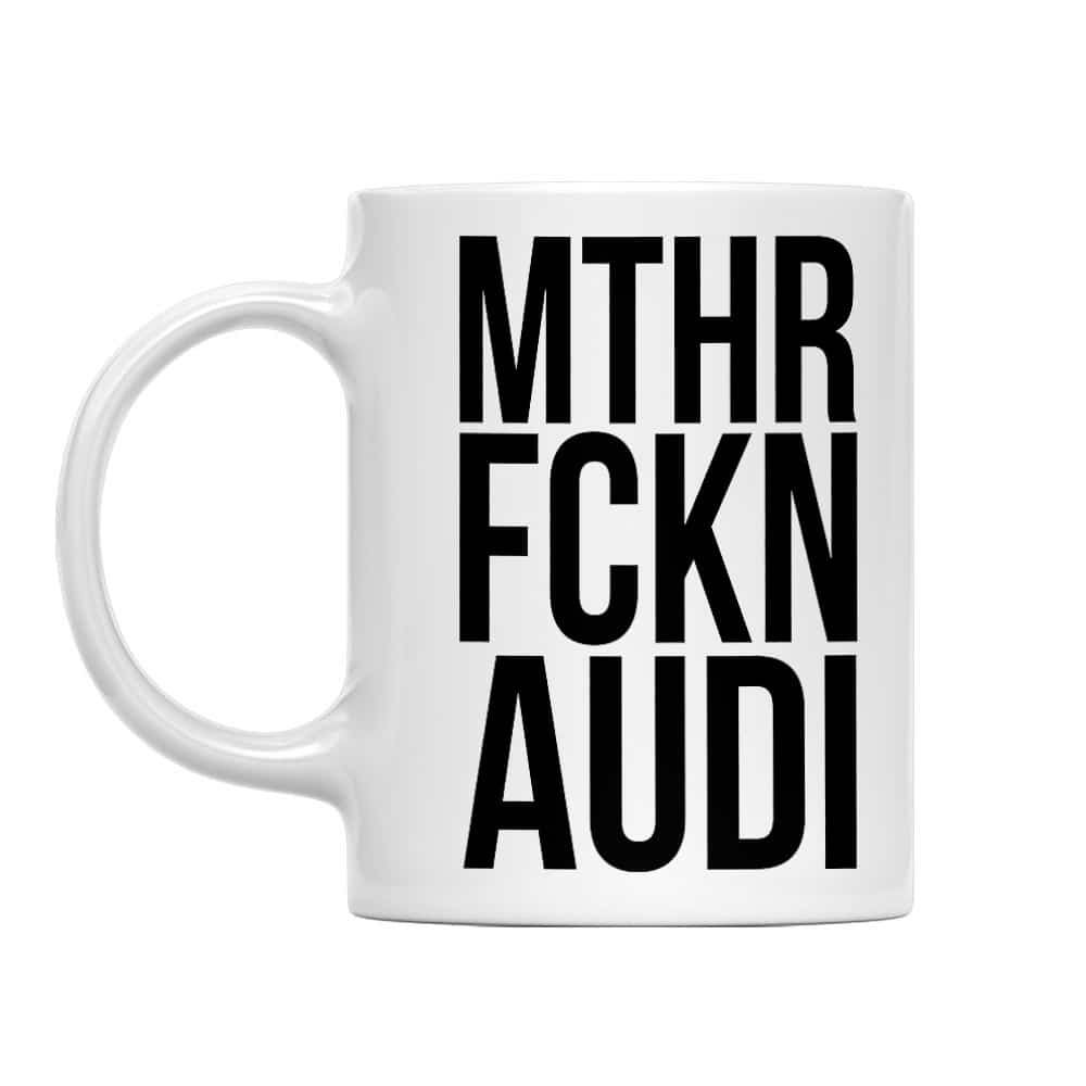 MTHR FCKN - Audi Bögre