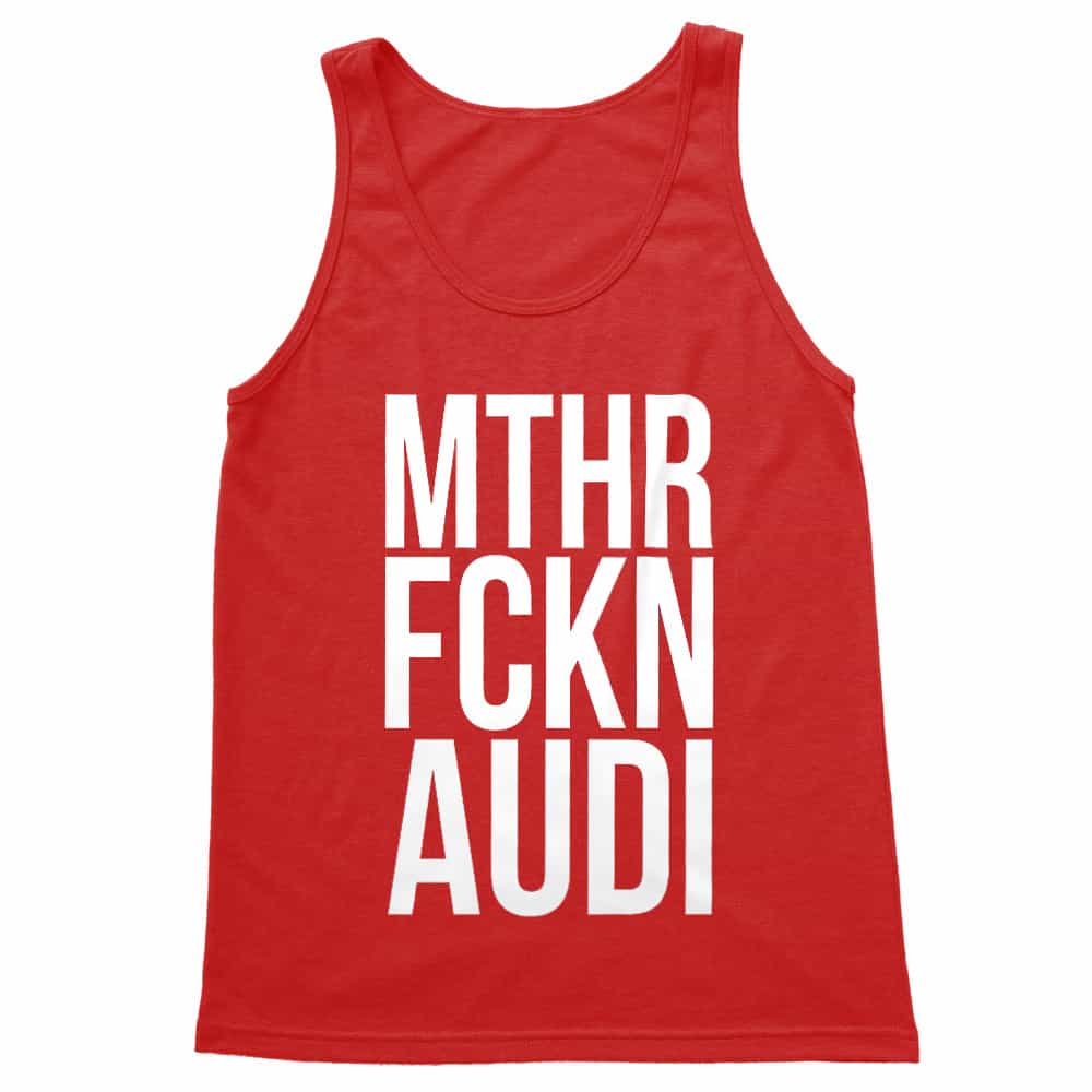 MTHR FCKN - Audi Férfi Trikó