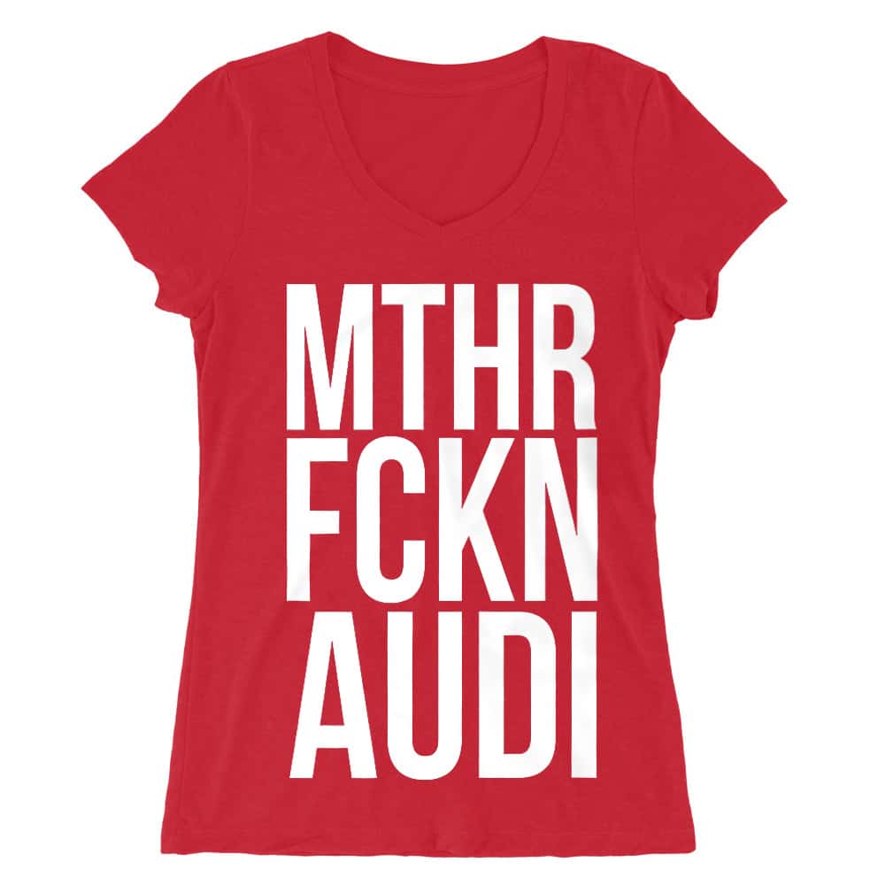 MTHR FCKN - Audi Női V-nyakú Póló