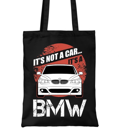 It's not a car - BMW E60 BMW Táska - Járművek