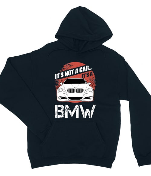 It's not a car - BMW E90 BMW Pulóver - Járművek