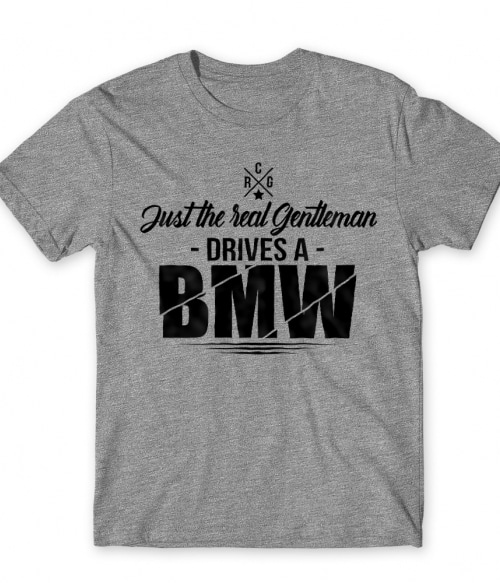 Just the real Gentleman - BMW BMW Póló - Járművek