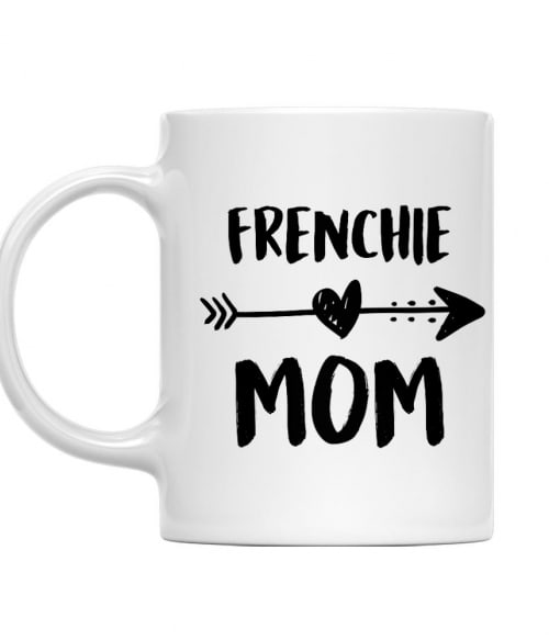 Frenchie mom Francia Bulldog Bögre - Kutyás