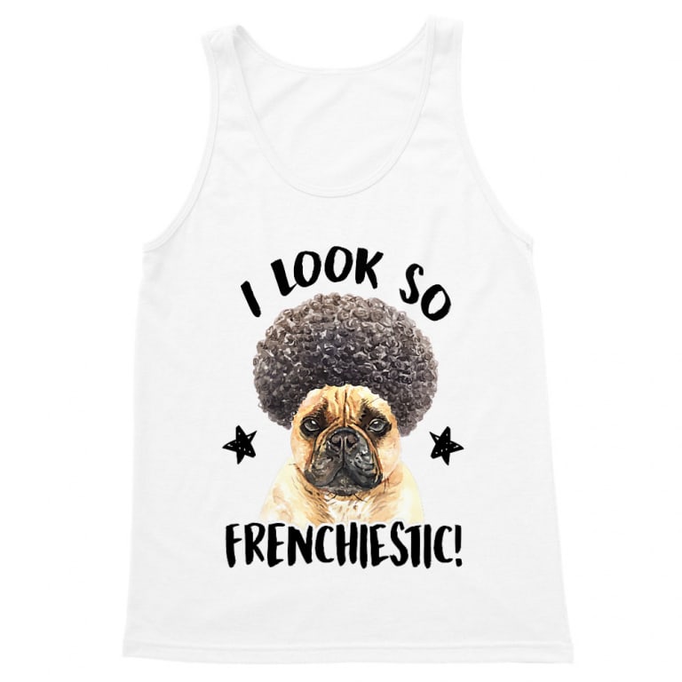 I look so frenchiestic