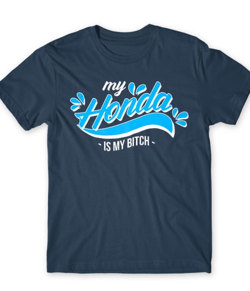 My Honda is my bitch Honda Póló - Járművek