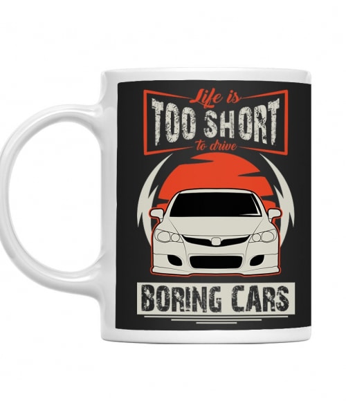 Life is too short to drive boring cars - Honda Civic Type R I Honda Bögre - Járművek