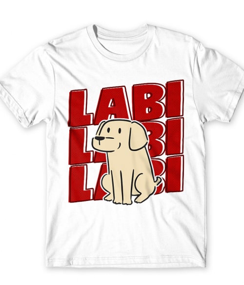 Labi labi labi Labrador Retriever Póló - Labrador Retriever