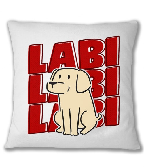 Labi labi labi Labrador Retriever Párnahuzat - Labrador Retriever